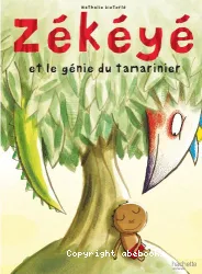 Feuilleter l'extrait Zékéyé et le génie du tamarinier