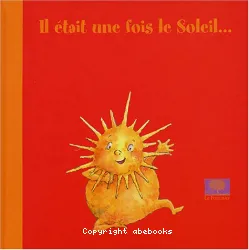 Il était une fois le Soleil...