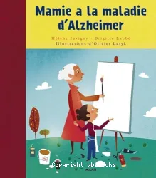 Mamie à la maladie d'Alzheimer