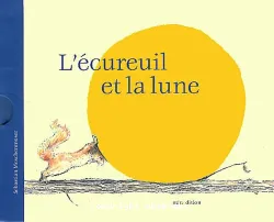 L'écureuil et la lune