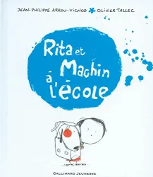 Rita et Machin à l' école