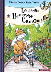 Le jardin de Princesse Camomille