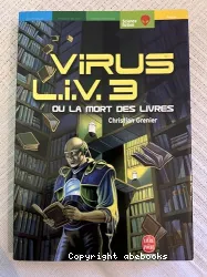 Virus LIV 3 ou la mort des livres