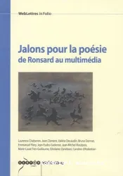 Jalons pour la poésie de Ronsard au multimédia