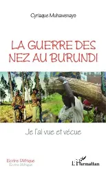 La guerre des nez au Burundi