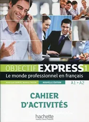 Objectif Express 1 A1/A2