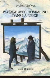 Paysage avec homme nu dans la neige