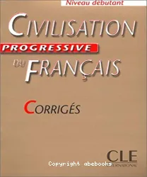 Civilisation Progressive du Français corrigés