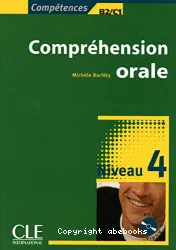 Compréhension orale Niveau 4 B2/C1