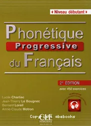 Phonétique progressive du français Niveau débutant