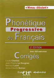 Phonétique progressive du français Niveau débutant