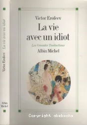 Vie avec un idiot (La)