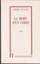 Mort d'un chien (La)