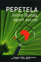 Jaime Bunda, agent secret