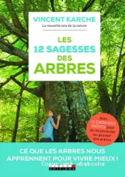 Les 12 sagesses des arbres