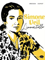 Simone Veil, l'immortelle