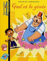 Gad et le Génie