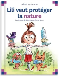 Lili veut protéger la nature