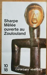 Mêlée ouverte au zoulouland