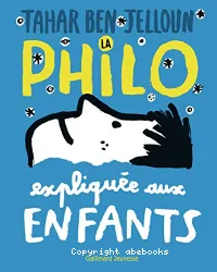 La philo expliquée aux enfants