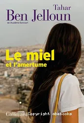 Le miel et l'amertume