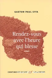 Rendez-vous avec l'heure qui blesse