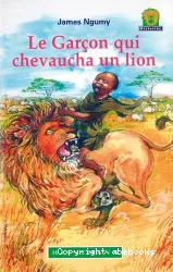 Garçon qui chevaucha un lion (Le)