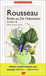 Emile ou De l'éducation : Livres I-II