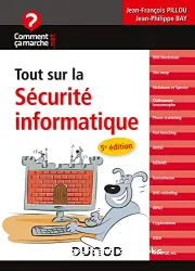 Tout sur la sécurité informatique