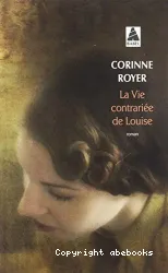 La vie contrariée de Louise