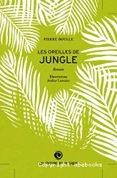 Les oreilles de Jungle