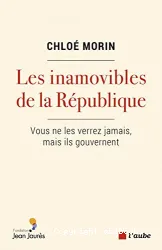 Les inamovibles de la République