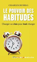 Le pouvoir des habitudes