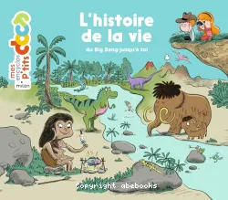 L'histoire de la vie