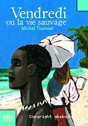 Vendredi ou la vie sauvage