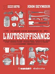 Le grand guide Marabout de l'autosuffisance