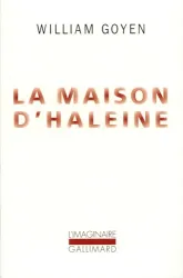 Maison d'haleine (La)