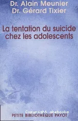 La tentation du suicide chez l'adolescent