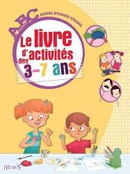 Le livre d'activités des 3-7 ans