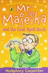 Mr Majeika and the Lost Spell Book