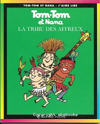 La tribu des affreux