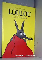 Loulou à l'école des loups