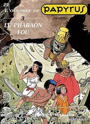 L'odyssée volume 3 : Le pharaon fou