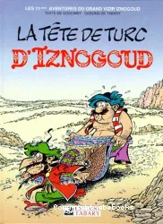 La tête de turc d'Iznogoud