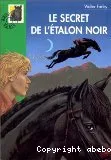 Le secret de l'Etalon Noir