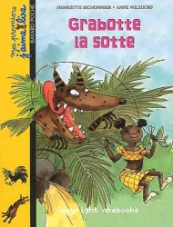 Grabotte la sotte