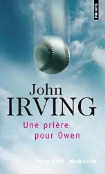 Prière pour Owen (Une)