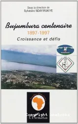 Bujumbura centenaire 1897-1997