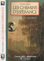 Chemins d'espérance (Les)