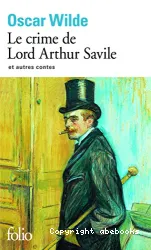 Crime de Lord Arthur Savile et autres contes (Le)